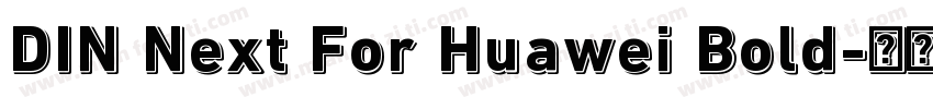 DIN Next For Huawei Bold字体转换